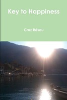 Cruz RéSou | Key To Happiness | Taschenbuch | Englisch (2014) | [.]