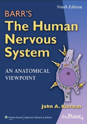 Barr's The Human Nervous System: An Anatomical Viewpoint, Ninth Edition - pa...