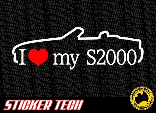 I LOVE (HEART) MY S2000 99 - 09 STICKER DECAL SUITS HONDA VTEC DOHC EK9 JDM - 第 1/2 張圖片