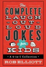 The Complete Laugh-Out-Loud Jokes for Kids: A 4-in-1 Collection - VERY GOOD