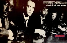 Dave Matthews Band Don  t Drink The Water Black  White Poster 23 x 35