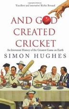 And God Created Cricket By Simon Hughes. 9780552775069