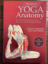 YOGA Anatomy by Leslie Kaminoff Amy Matthews ...