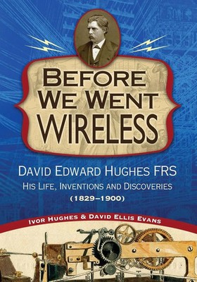 Before We Went Wireless Ivor Hughes (u. a.) Taschenbuch Kartoniert / Broschiert