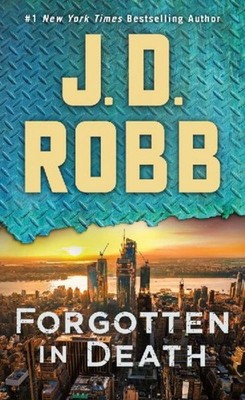 Forgotten in Death J. D. Robb