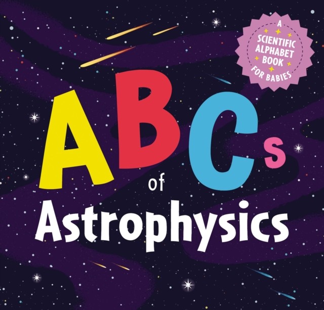 ABCs of Astrophysics, Hardback, Applesauce Press - Image 3
