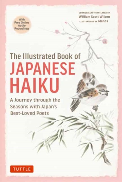 The Illustrated Book of Japanese Haiku (Hardback Book)