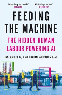 Feeding the Machine | James Muldoon, Mark Graham, Callum Cant | englisch