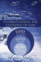 John S. Weekes (U. A.) | Understanding The Existence Of God | Taschenbuch (2010)