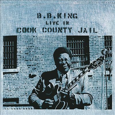 B.B. King Live In Cook County Jail LP New 602547437976