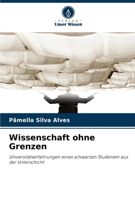 Pâmella Silva Alves | Wissenschaft ohne Grenzen | Taschenbuch | Deutsch (2024)