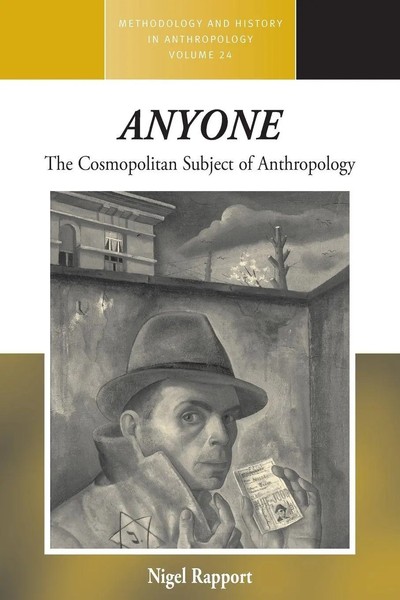 Anyone The Cosmopolitan Subject Of Anthropology Nigel Rapport Taschenbuch 2014-image
