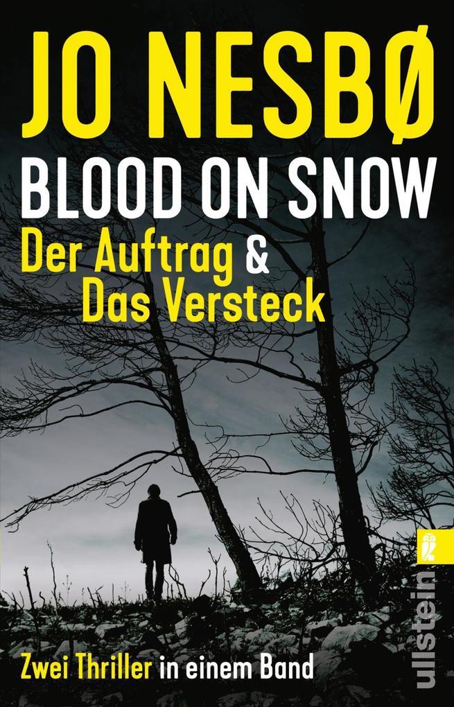 Thumbnail - Blood On Snow. Der Auftrag & Das Versteck | Jo Nesbø | 2018 | Deutsch