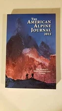 The American Alpine Journal 2012 - Paperback By John Harlin III - VERY GOOD