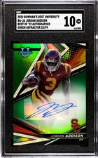 2022 Bowman’s Best University Jordan Addison AUTO SGC 10 Green Refractor /99