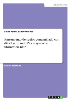 Sandoval Soto - Saneamiento de suelos contaminado con disel utilizand - X555z