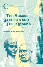 The Roman Satirists And Their Masks