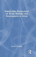 Pascall Taruvinga | Stakeholder Perspectives On World Heritage And...