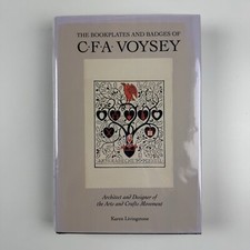 The Bookplates and Badges of C.F.A. Voysey by Karen Livingstone, 2011