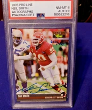1995 PRO LINE AUTO AUTOGRAPH NEIL SMITH PSA 8 AUTO 9 KANSAS CITY CHIEFS POP 2