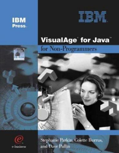 VisualAge for Java for Non-Programmers by Stephanie Parkin, Colette ...