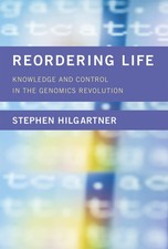 Reordering Life: Knowledge and Control in…