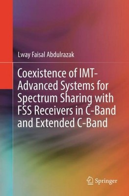Coexistence of IMT-Advanced Systems for Spectrum Sharing with FSS Receivers in C