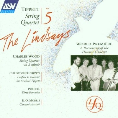 Tippett String Quartet No.5. Wood 1866-1926 String Quartet In A. R.O.Morris ...