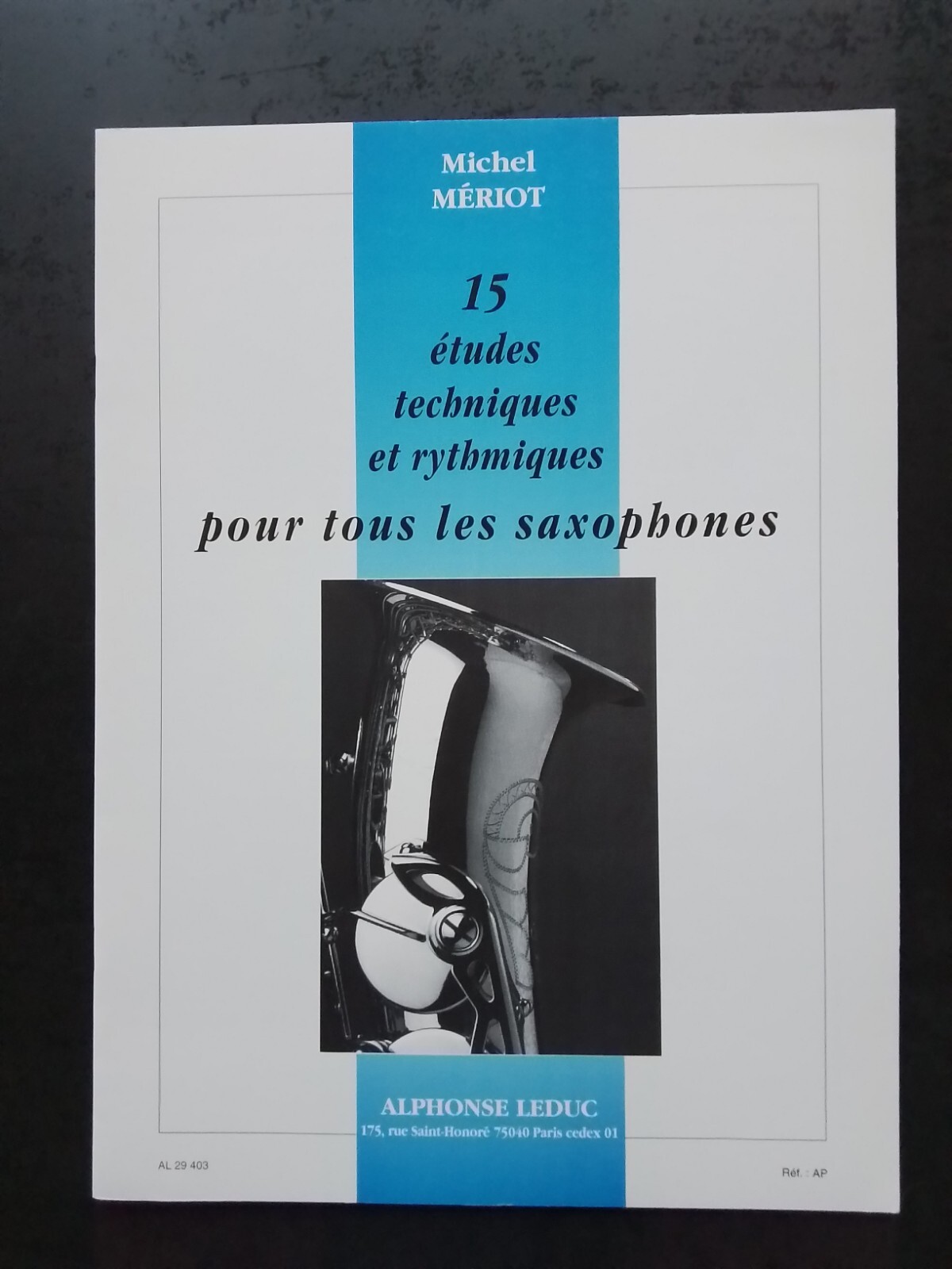 Partition saxophone Michel Mériot 15 Études à travailler au pupitre à la maison