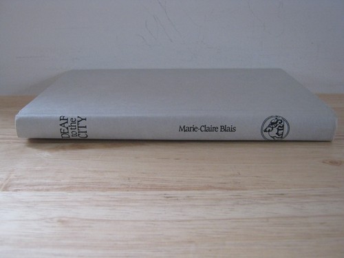 Deaf To The City by Maire-Claire Blais 1987 HC with DJ Signed by Author - 第 5/12 張圖片