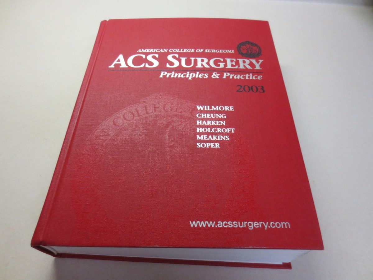 Acs Surgery : Principles and Practice 2003 by Jonathan L. Meakins