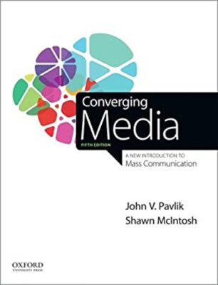 Converging Media : A New Introduction to Mass Communication Paper