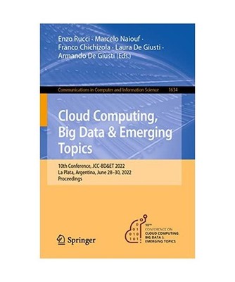 Cloud Computing, Big Data & Emerging Topics: 10th Conference, JCC-BD&ET 2022, La