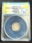 1897 O BARBER DIME  ANACS G 4 DETAILS HEAVILY DAMAGED CORRODED CLEANED 353