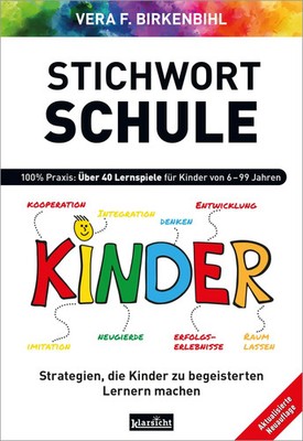Stichwort Schule | 100% Praxis: Über 40 Lernspiele für Kinder von 6 - 99 Jahren