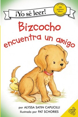 Bizcocho encuentra un amigo: Biscuit Finds a Friend (Spanish edition) (My Fi...