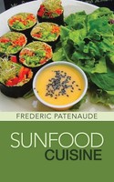 Frederic Patenaude | Sunfood Cuisine | Taschenbuch | Englisch (2014)