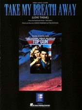 Take My Breath Away Sheet Music Piano Vocal Top Gun NEW 000353191