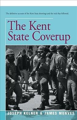Kent State Coverup, Paperback by Munves, James; Kelner, Joseph, Brand New, Fr...