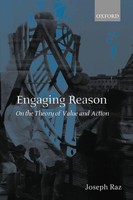 Engaging Reason | On The Theory Of Value And Action | Joseph Raz | Taschenbuch