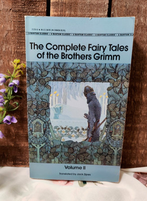 The Complete Fairy Tales of the Brothers Grimm Vol 2 Jack Zipes Bantam