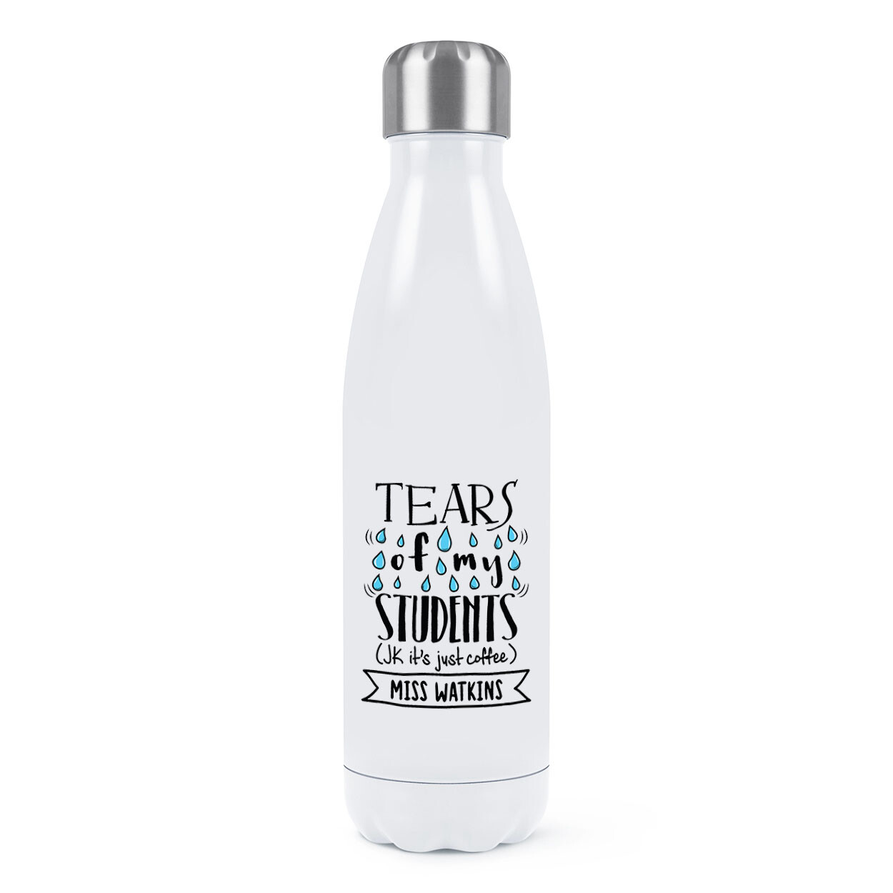 Personalised Tears Of My Students Coffee Double Wall Water Bottle Teacher Best