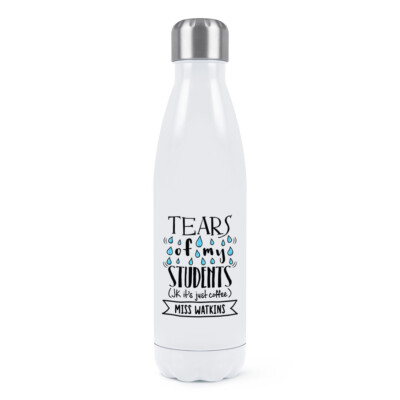 Personalised Tears Of My Students Coffee Double Wall Water Bottle Teacher Best