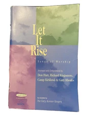LET IT RISE: SONGS OF WORSHIP Choral Book/Songbook~Gary Bonner Singers~SATB