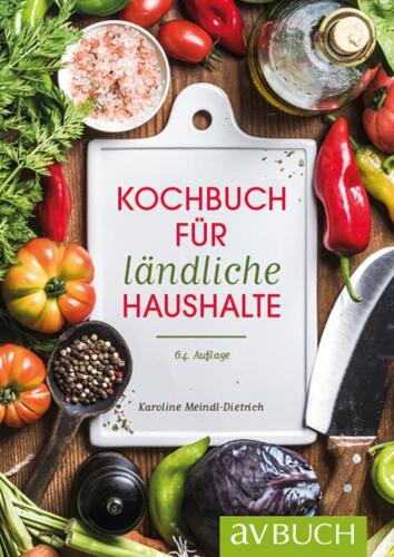 Karoline Meindl-Dietrich Kochbuch für ländliche Haushalte - Zdjęcie 1 z 1