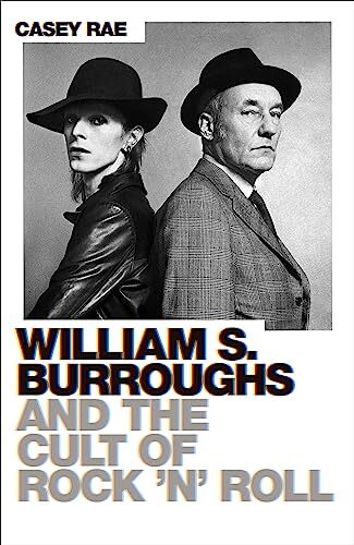 William S. Burroughs and the Cult of Rock 'n' Roll (Deep Cuts) - Image 3