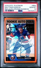 2016-17 OPC Platinum Mathew Barzal #R-BA Orange Rainbow Auto Rookie /15 PSA 10