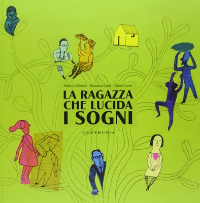 Francesca Lenzi Chiara Carrer Sabina La ragazza che luci (Hardback) (UK IMPORT)