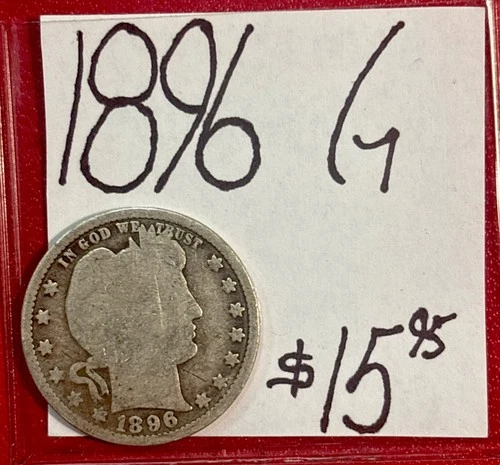 1896 Barber Silver Quarter (G) Good Condition! ENN Coins
