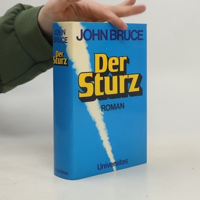 Der Sturz  |  John Bruce